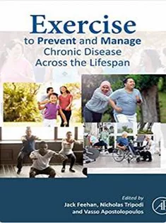 Exercise to Prevent and Manage Chronic Disease Across the Lifespan