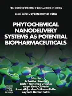 Phytochemical Nanodelivery Systems As Potential Biopharmaceuticals
