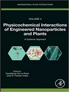 Physicochemical Interactions of Engineered Nanoparticles and Plants