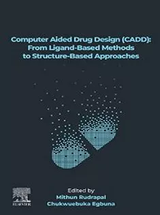 Computer Aided Drug Design (CADD)