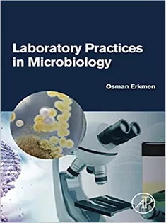 Laboratory Practices in Microbiology