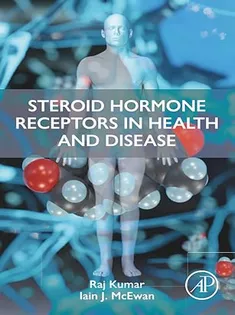 Steroid Hormone Receptors in Endocrine Physiology and Diseases
