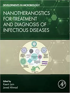Nanotheranostics for Treatment and Diagnosis of Infectious Diseases