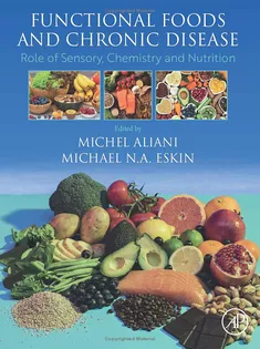 Functional Foods and Chronic Disease: Role of Sensory, Chemistry and Nutrition