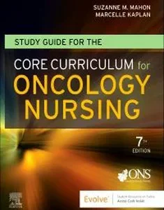 Study Guide for the Core Curriculum for Oncology Nursing