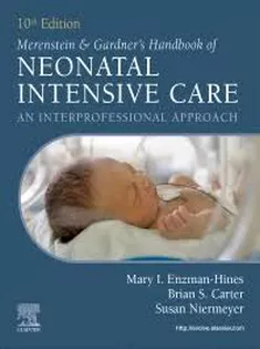 Merenstein & Gardner's Handbook of Neonatal Intensive Care Nursing