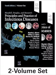 Mandell, Douglas, and Bennett's Principles and Practice of Infectious Diseases