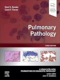 Pulmonary Pathology (Foundations in Diagnostic Pathology)
