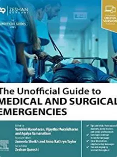 The Unofficial Guide to Medical and Surgical Emergencies