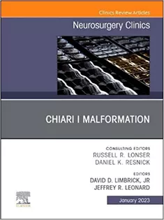 Chiari I Malformation, An Issue of Neurosurgery Clinics of North America (Volume 34-1)