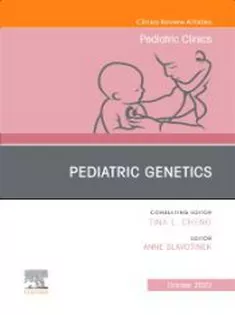 9780323939034 Pediatric Genetics, An Issue of Pediatric Clinics of North America