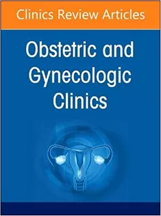 Drugs in Pregnancy, An Issue of Obstetrics and Gynecology Clinics (Volume 50-1)