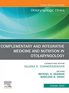 Complementary and Integrative Medicine and Nutrition in Otolaryngology