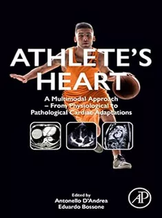 Athlete’s Heart: A Multimodal Approach – From Physiological to Pathological Cardiac