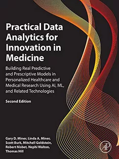 Practical Data Analytics for Innovation in Medicine