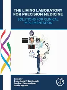 The Living Laboratory for Precision Medicine: Solutions for Clinical Implementation