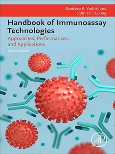 Handbook of Immunoassay Technologies: Approaches, Performances, and Applications