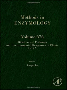 Biochemical Pathways and Environmental Responses in Plants: Part A