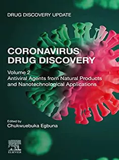 Coronavirus Drug Discovery: Volume 2: Antiviral Agents from Natural Products and Nanotechnological Applications