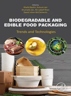 Biodegradable and Edible Food Packaging Trends and Technologies
