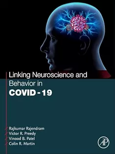 Linking Neuroscience and Behavior in COVID-19 (Thematic Approaches to COVID-19)