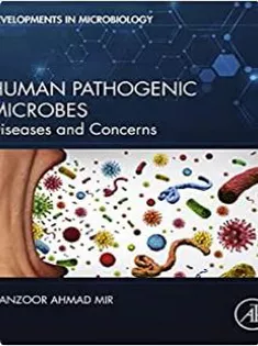 Human Pathogenic Microbes: Diseases and Concerns