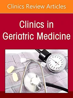 Osteoarthritis, An Issue of Clinics in Geriatric Medicine