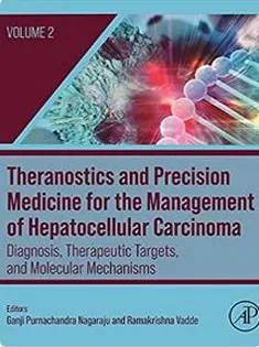 Theranostics and Precision Medicine for the Management of Hepatocellular Carcinoma, Volume 2