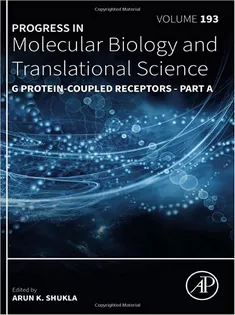 G Protein-Coupled Receptors - Part A (Volume 193)