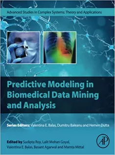 Predictive Modeling in Biomedical Data Mining and Analysis
