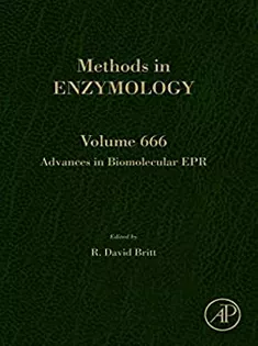 Advances in Biomolecular EPR (Volume 666) (Methods in Enzymology, Volume 666)