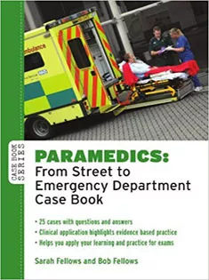 Paramedics: From Street to Emergency Department