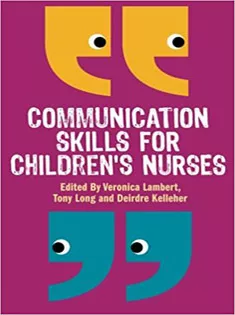 Communication Skills for Children's Nurses