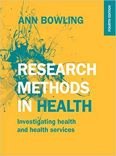 Research Methods in Health: Investigating Health and Health Services
