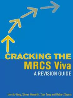 Cracking the MRCS Viva: A Revision Guide