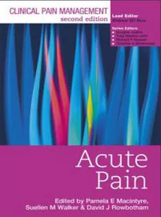 Clinical Pain Management Second Edition: Acute Pain