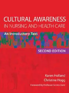 Cultural Awareness in Nursing and Health Care