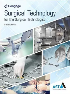 Surgical Technology for the Surgical Technologist: A Positive Care Approach