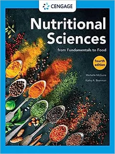 Nutritional Sciences: From Fundamentals to Food (MindTap Course List)