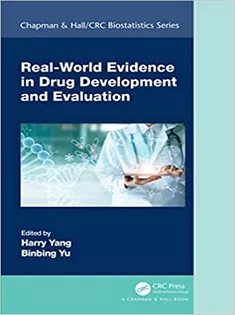 Real-World Evidence in Drug Development and Evaluation