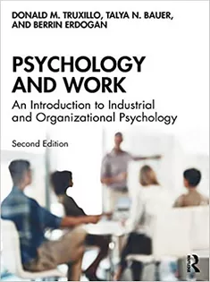 Psychology and Work: An Introduction to Industrial and Organizational Psychology