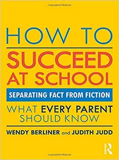 How to Succeed at School: Separating Fact from Fiction