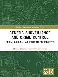 Genetic Surveillance and Crime Control