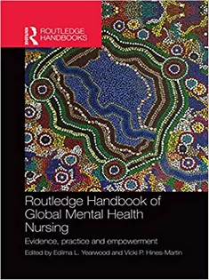 Routledge Handbook of Global Mental Health Nursing