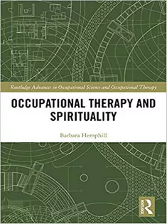 Occupational Therapy and Spirituality