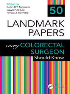 9780367250423 50 Landmark Papers Every Colorectal Surgeon Should Know