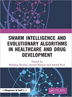 Swarm Intelligence and Evolutionary Algorithms in Healthcare and Drug Development