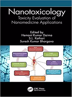 Nanotoxicology: Toxicity Evaluation of Nanomedicine Applications