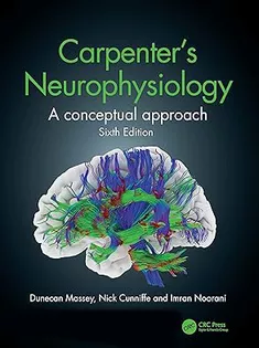 Carpenter's Neurophysiology: A Conceptual Approach