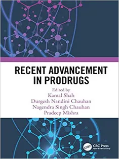 Recent Advancement in Prodrugs